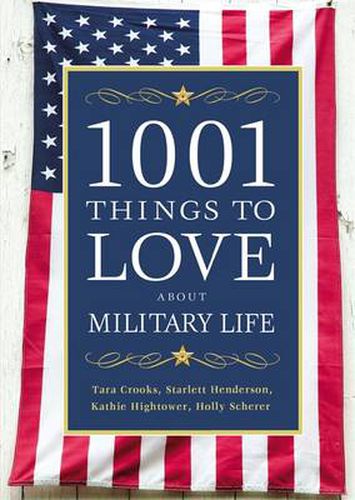 Cover image for 1001 Things to Love About Military Life