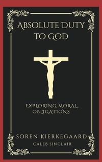 Cover image for Absolute Duty to God