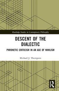 Cover image for Descent of the Dialectic