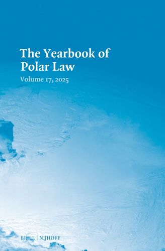 Cover image for The Yearbook of Polar Law Volume 17, 2025