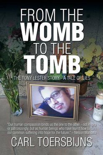 Cover image for From the Womb to the Tomb: The Tony Lester Story - A Tale of Lies