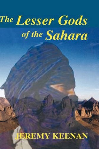 Cover image for The Lesser Gods of the Sahara: Social Change and Indigenous Rights