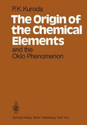 Cover image for The Origin of the Chemical Elements and the Oklo Phenomenon