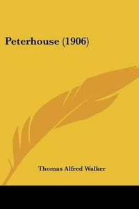 Cover image for Peterhouse (1906)