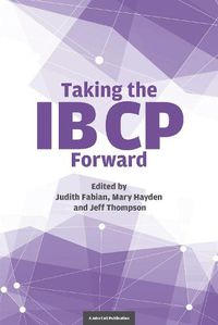 Cover image for Taking the IB CP Forward