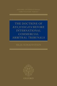 Cover image for The Doctrine of Res Judicata Before International Commercial Arbitral Tribunals