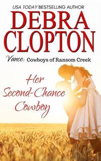 Cover image for Vance: Her Second-Chance Cowboy