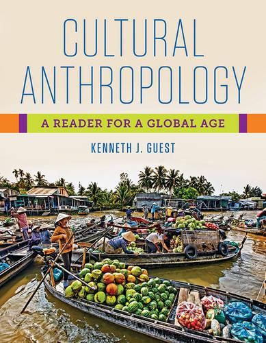 Cover image for Cultural Anthropology: A Reader for a Global Age