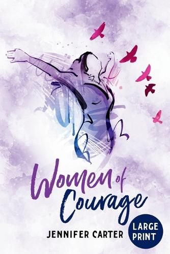 Cover image for Women of Courage Large Print Edition