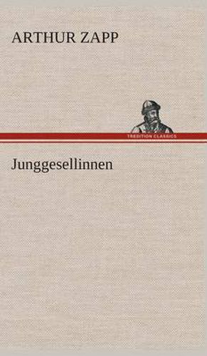 Cover image for Junggesellinnen