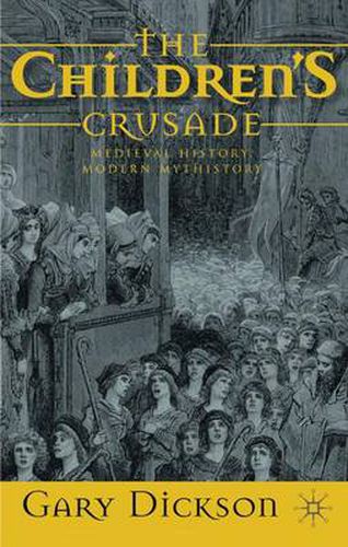 Cover image for The Children's Crusade: Medieval History, Modern Mythistory