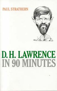 Cover image for D.H. Lawrence in 90 Minutes