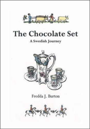 Cover image for The Chocolate Set: A Swedish Journey