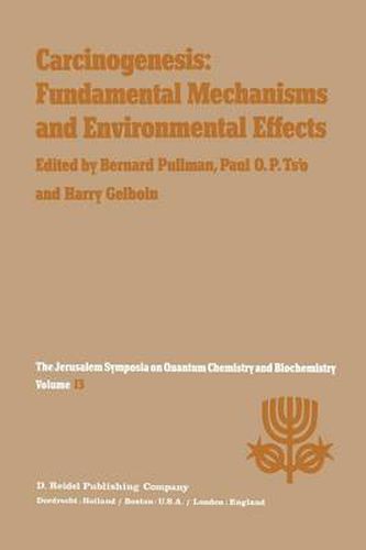 Cover image for Carcinogenesis: Fundamental Mechanisms and Environmental Effects: Proceedings of the Thirteenth Jerusalem Symposium on Quantum Chemistry and Biochemistry Held in Jerusalem, Israel, April 28 - May 2, 1980