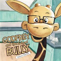 Cover image for Godfrey and the School Bully