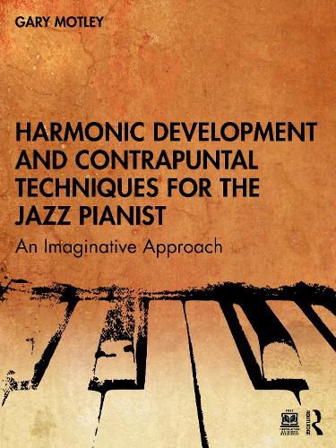 Cover image for Harmonic Development and Contrapuntal Techniques for the Jazz Pianist