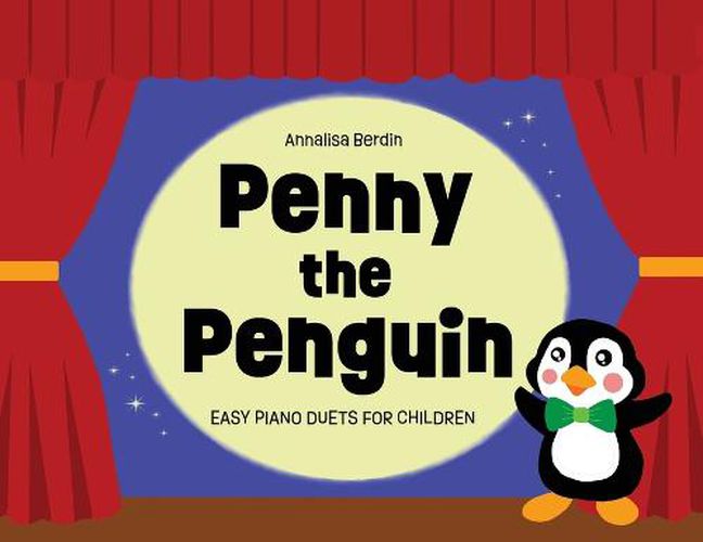 Cover image for Penny the Penguin: Easy Piano Duets for Children