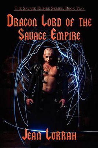 Cover image for Dragon Lord of the Savage Empire (the Savage Empire Series, Book Two)