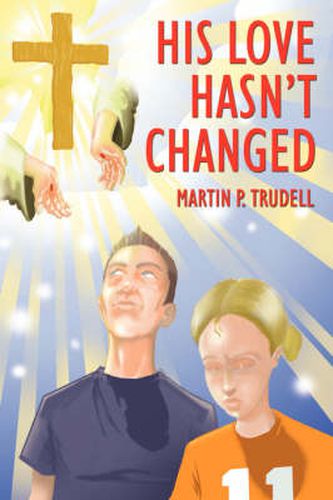 Cover image for His Love Hasn't Changed