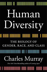 Cover image for Human Diversity: The Biology of Gender, Race, and Class