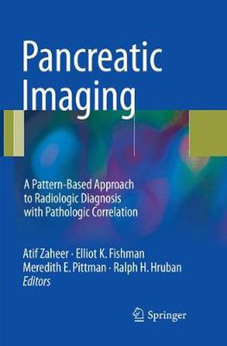 Cover image for Pancreatic Imaging: A Pattern-Based Approach to Radiologic Diagnosis with Pathologic Correlation