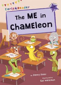 Cover image for The ME in ChaMEleon: (Purple Early Reader)
