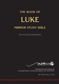 Cover image for The Book of LUKE - Mirror Study Bible