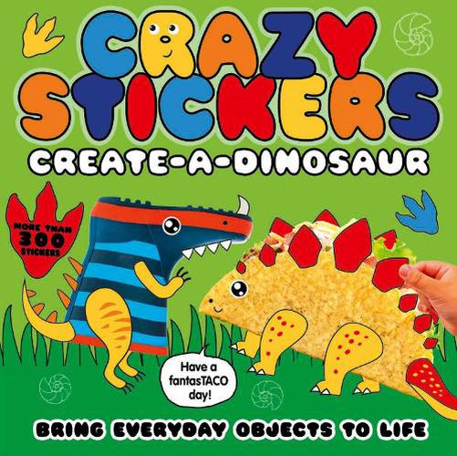 Crazy Stickers: Create-a-Dinosaur