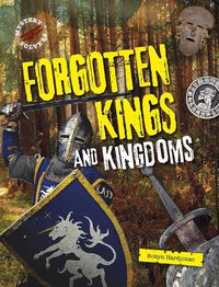 Cover image for Forgotten Kings and Kingdoms