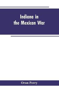 Cover image for Indiana in the Mexican War