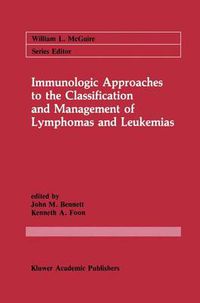 Cover image for Immunologic Approaches to the Classification and Management of Lymphomas and Leukemias