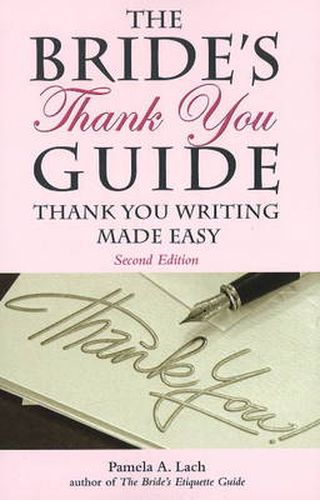 Bride's Thank You Guide: Thank You Writing Made Easy: 2nd Edition