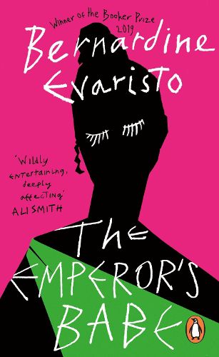 Cover image for The Emperor's Babe: From the Booker prize-winning author of Girl, Woman, Other