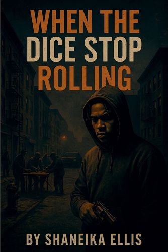 Cover image for When the Dice Stop Rolling