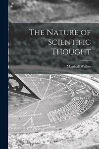 Cover image for The Nature of Scientific Thought