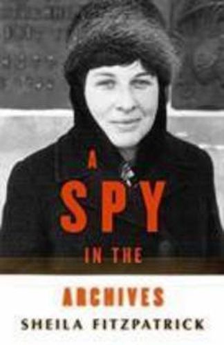 Cover image for A Spy in the Archives