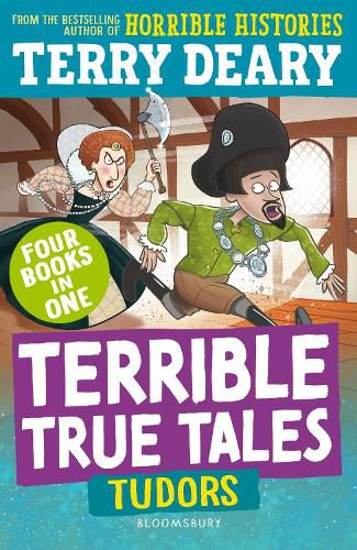 Cover image for Terrible True Tales: Tudors