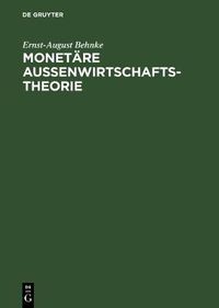 Cover image for Monetare Aussenwirtschaftstheorie