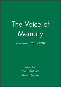 Cover image for The Voice of Memory: Interviews, 1961-1987