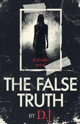 Cover image for The False Truth