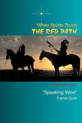 Cover image for When Spirits Touch the Red Path: A Red Path Novel