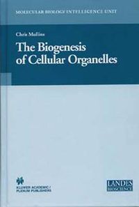 Cover image for The Biogenesis of Cellular Organelles