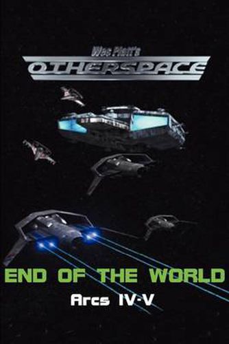 Cover image for Otherspace: End of the World: Arcs IV-V