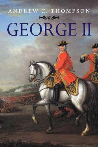 Cover image for George II: King and Elector