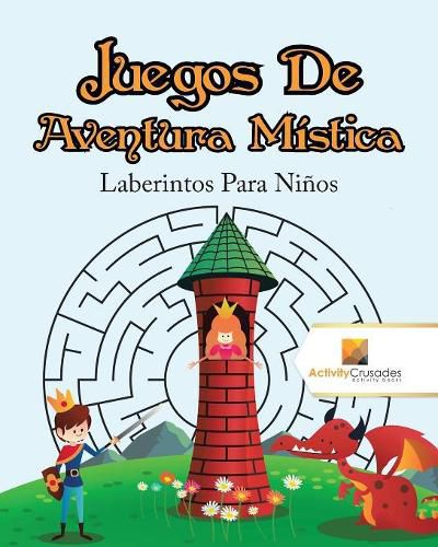 Juegos De Aventura Mistica: Laberintos Para Ninos