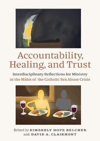 Cover image for Accountability, Healing, and Trust