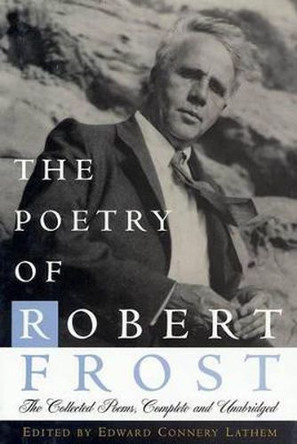 Cover image for The Poetry of Robert Frost: The Collected Poems, Complete and Unabridged