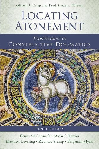 Cover image for Locating Atonement: Explorations in Constructive Dogmatics