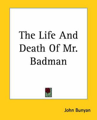 Cover image for The Life And Death Of Mr. Badman