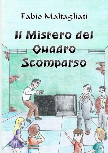 Cover image for Il Mistero del Quadro Scomparso